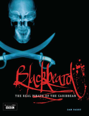 Blackbeard: The Real Pirate of the Caribbean (Paperback)