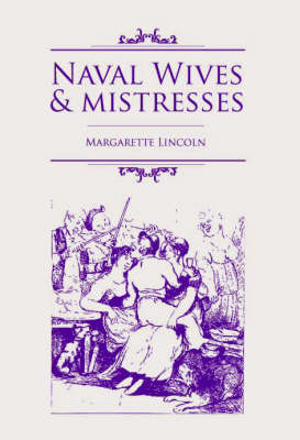Naval Wives and Mistresses (Hardback)