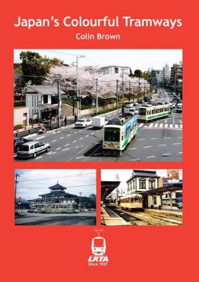 Japan's Colourful Tramways (Paperback)