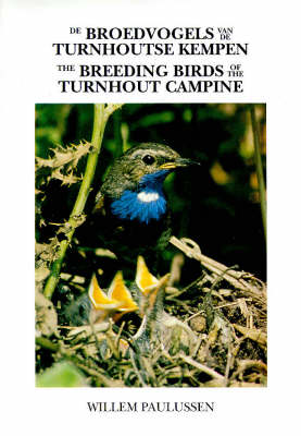 The Breeding Birds of the Turnhout Campine - Caliologists S. (Hardback)