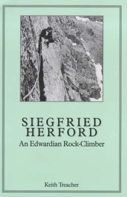 Siegfried Herford: An Edwardian Rock Climber (Paperback)