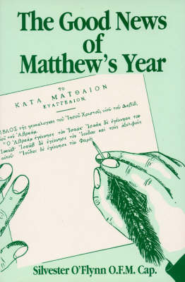 Good News of Matthew's Year (Paperback)