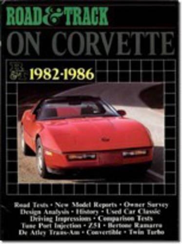"Road & Track" on Corvette, 1982-86 - Brooklands Books Road Tests Series (Paperback)