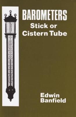 Barometers: Stick or Cistern Tube (Hardback)