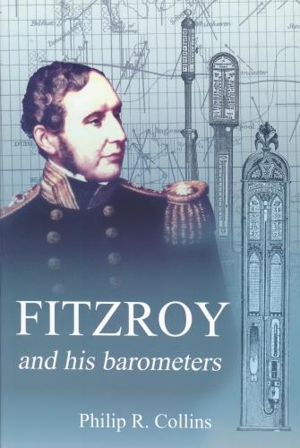 FitzRoy and his Barometers (Paperback)