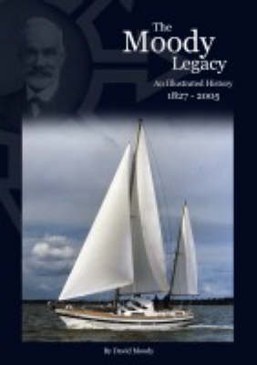 The Moody Legacy: An Illustrated History 1827-2005 (Hardback)