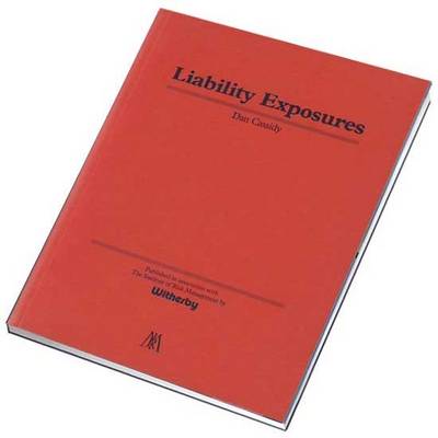 Liability Exposures - Risk management series (Paperback)