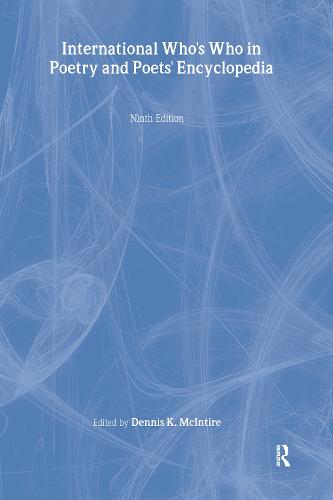 International Who's Who in Poetry and Poets Encyclopedia (Hardback)