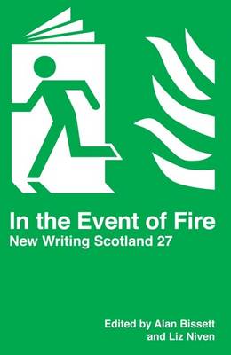 In the Event of Fire - New Writing Scotland No. 27 (Paperback)