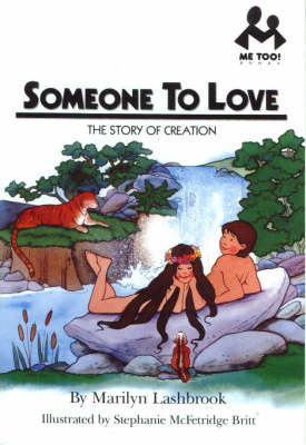 Someone to Love: The Story of Creation - Me Too! (Paperback)