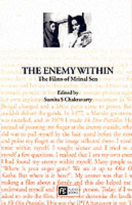 The Enemy within: The Films of Mrinal Sen - Cinema Voices S. (Paperback)
