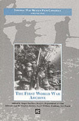 Imperial War Museum Film Catalogue: The First World War Archive v. 1 - Studies in War & Film No. 1. (Hardback)