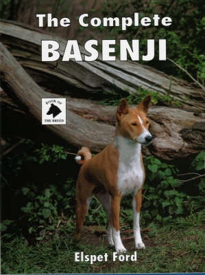 The Complete Basenji - Book of the Breed S (Hardback)