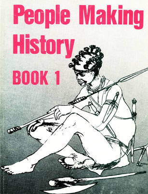 People Making History: Bk. 1 (Paperback)