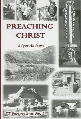 Preaching Christ (Paperback)