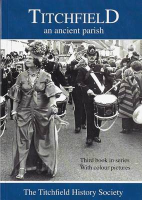 Titchfield: An Ancient Parish (Paperback)