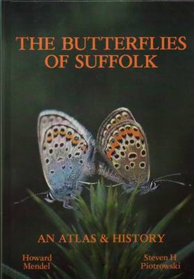 The Butterflies of Suffolk (Hardback)
