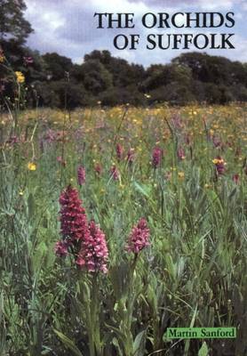 The Orchids of Suffolk (Hardback)