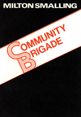 Community Brigade (Paperback)
