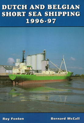 Dutch and Belgian Short Sea Shipping 1996-97 (Paperback)