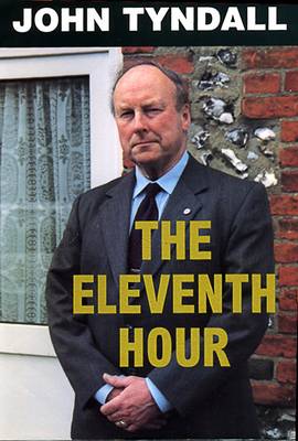 The Eleventh Hour: A Call for British Rebirth (Paperback)