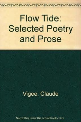 Flow Tide: Selected Poetry and Prose (Paperback)