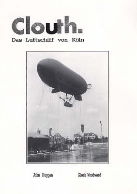 Clouth: Das Luftschiff Von Koln (Paperback)
