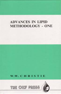 Advances in Lipid Methodology: Volume 1 - Oily Press Lipid Library Series (Hardback)