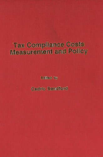 Tax Compliance Costs: Measurement and Policy (Hardback)