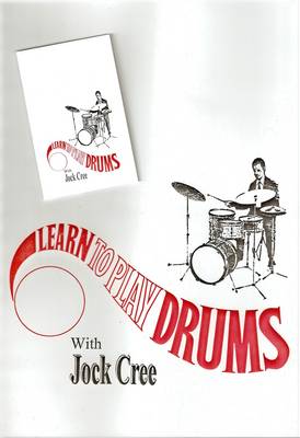 Learn to Play Drums with Jock Cree