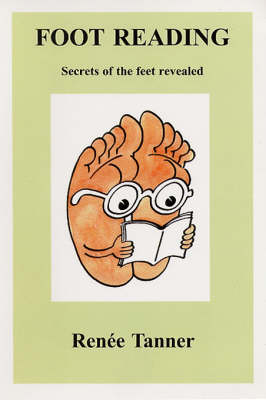 Foot Reading: Secrets of the Feet Revealed (Paperback)