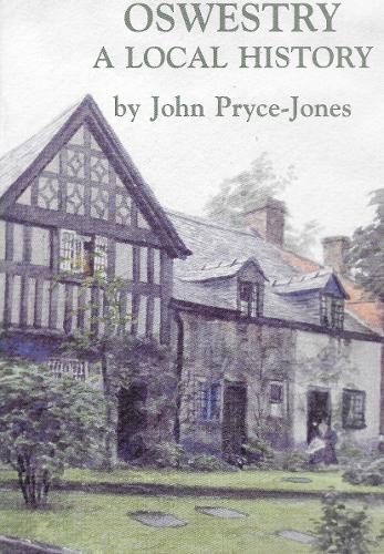 Oswestry: A Local History (Paperback)