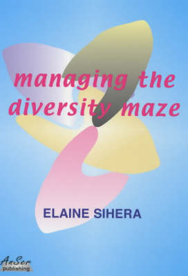 Managing the Diversity Maze (Paperback)