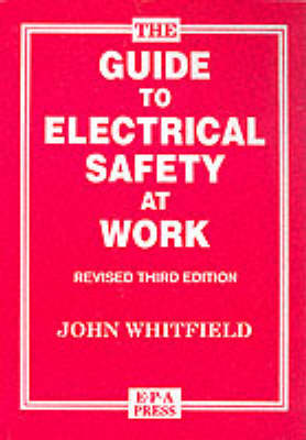 The Guide to Electrical Safety at Work (Paperback)