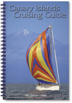 Canary Islands Cruising Guide (Spiral bound)