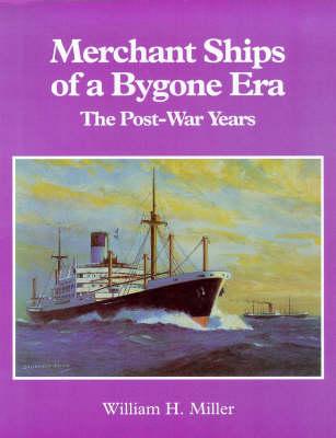 Merchant Ships of a Bygone Era: The Postwar Years (Paperback)