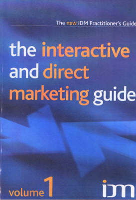 The Interactive and Direct Marketing Guide (Paperback)
