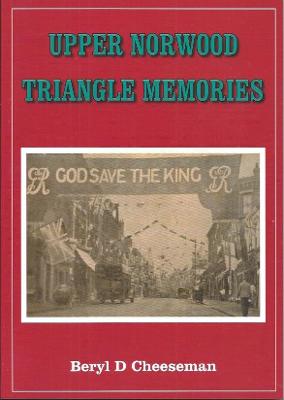 Upper Norwood Triangle Memories (Paperback)