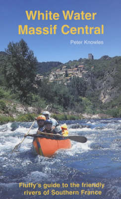White Water Massif Central (Paperback)