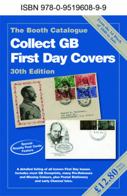 Collect GB First Day Covers: The Booth Catalogue (Paperback)
