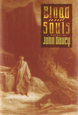 Blood and Souls: A Novel (Hardback)
