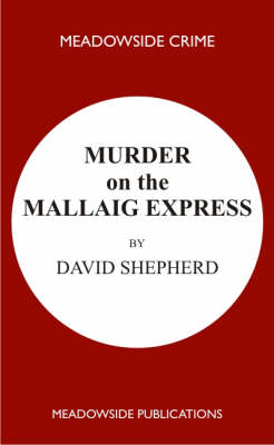 Murder on the Mallaig Express (Paperback)