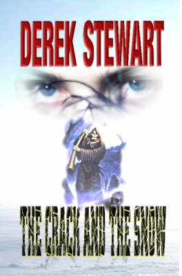 The Crack and the Snow (Paperback)