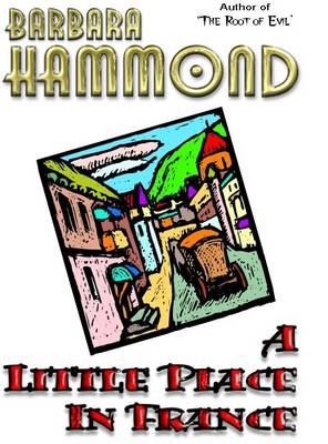 A Little Place in France (Paperback)