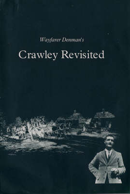 Wayfarer Denman's Crawley Revisited (Paperback)