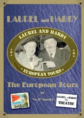 Laurel and Hardy: The European Tours (Paperback)