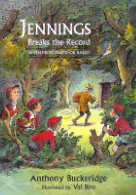 Jennings Breaks the Record: Seven More Plays for Radio - Jennings at School S. v. 2 (Paperback)