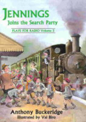 Jennings Joins the Search Party: Plays for Radio - Jennings at School S. v. 3 (Paperback)