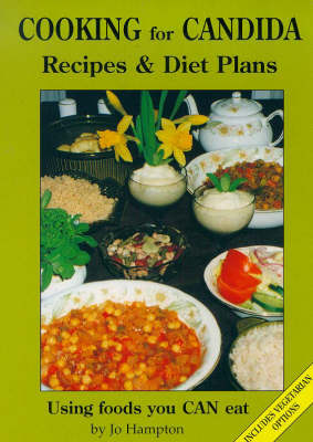 Cooking for Candida: Recipes and Diet Plans with Vegetarian Options (Paperback)