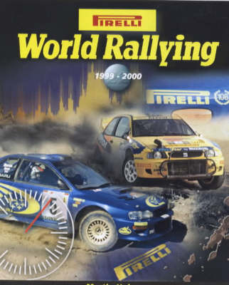 Pirelli World Rallying: 1999-2000 No. 22 (Hardback)